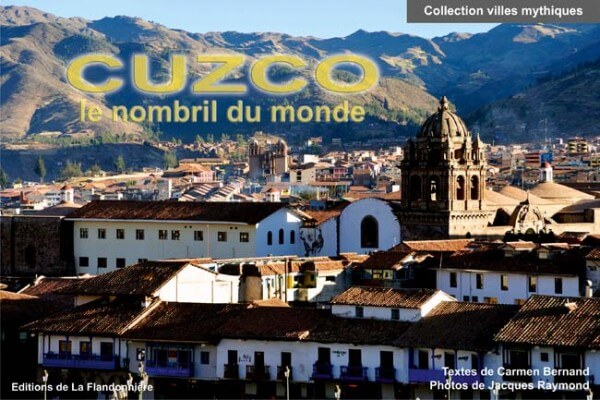 Livre : Cuzco, le nombril du monde